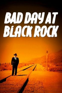 دانلود فیلم روز بد در صخره سیاه Bad Day at Black Rock 1955 دوبله فارسی