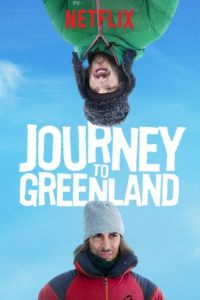 فیلم  سفر به گرینلند 2016 Journey to Greenland