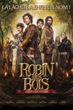 دانلود فیلم داستان واقعی رابین هود Robin Hood, The true Story 2015 دوبله فارسی