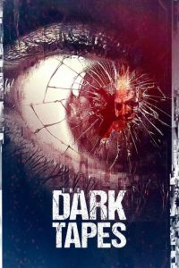 دانلود فیلم The Dark Tapes 2017