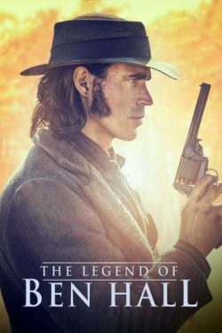 دانلود فیلم The Legend of Ben Hall 2016