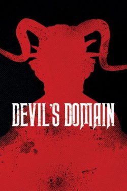 دانلود فیلم دامن شیاطین Devils Domain 2016