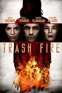 دانلود فیلم آتش زباله Trash Fire 2016