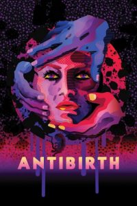 دانلود فیلم Antibirth 2016