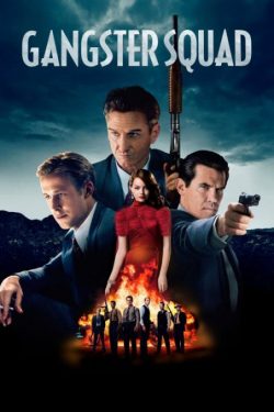 دانلود فیلم گانگسترها ۲۰۱۳ Gangster Squad با دوبله فارسی