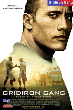 دانلود فیلم دارودسته فوتبالیست ها Gridiron Gang 2006 با دوبله فارسی