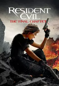 فیلم  رزیدنت اویل 6 فصل آخر 2016 Resident Evil: The Final Chapter زیرنویس فارسی چسبیده