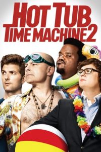 فیلم  جکوزی ماشین زمان ۲ 2015 Hot Tub Time Machine 2 دوبله فارسی