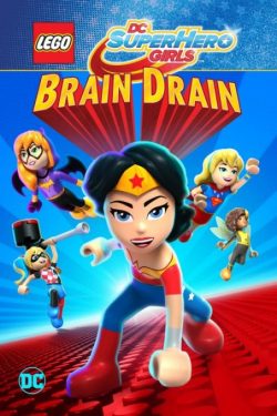 دانلود انیمیشن Lego DC Super Hero Girls: Brain Drain 2017