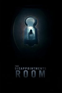 دانلود فیلم ترسناک The Disappointments Room 2016