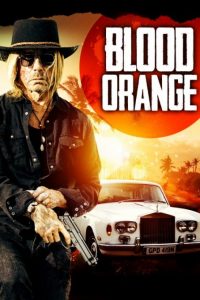 دانلود فیلم کمدی Blood Orange 2017