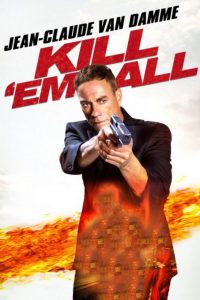 فیلم  همه را بکش 2017 Kill 'Em All دوبله فارسی