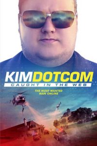 فیلم  کیم داتکام: گرفتار در وب 2017 Kim Dotcom: Caught in the Web زیرنویس فارسی چسبیده