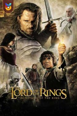 دانلود فیلم ارباب حلقه ها ۳ بازگشت پادشاه The Lord of The Rings: The Return of the King 2003 زیرنویس فارسی چسبیده