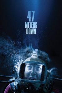 دانلود فیلم ترسناک Meters Down 47 2017 متر پایین