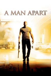 فیلم  سرنوشت یک مرد 2003 A Man Apart دوبله فارسی