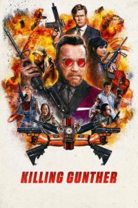 دانلود فیلم اکشن Killing Gunther 2017 کشتن گانتر