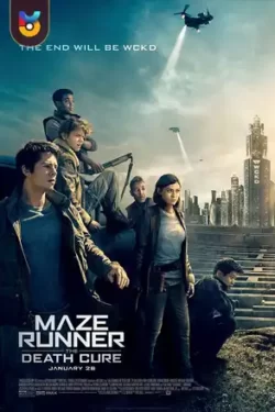 دانلود فیلم دونده هزارتو – علاج مرگ Maze Runner – The Death Cure 2018 زیرنویس فارسی چسبیده