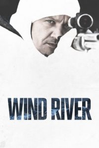 فیلم  رودخانه‌ی ویند 2017 Wind River دوبله فارسی