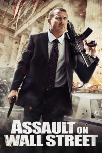 فیلم  حمله به وال استریت 2013 Assault on Wall Street دوبله فارسی