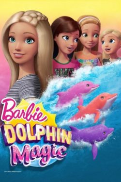 دانلود انیمیشن Barbie Dolphin Magic 2017 باربی جادوی دلفین