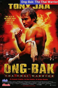 دانلود فیلم اونگ بک-جنگجوی تایلندی Ong-Bak-The Thai Warrior 2003 زیرنویس فارسی چسبیده