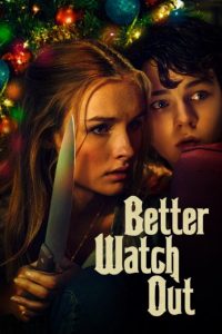 دانلود فیلم ترسناک Better Watch Out 2016