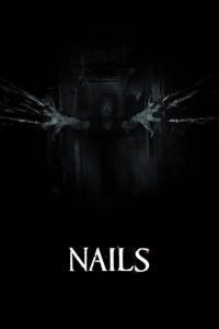 دانلود فیلم ترسناک ناخن Nails 2017