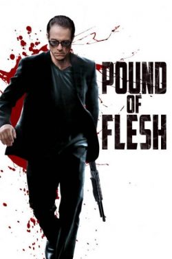 دانلود فیلم از جان گذشته ۲۰۱۵ Pound of Flesh با دوبله فارسی