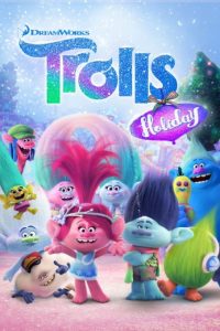 دانلود انیمیشن تعطیلات ترول‌ ها Trolls Holiday 2017