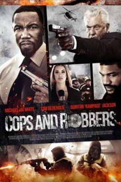 دانلود فیلم اکشن Cops and Robbers 2017 از مایکل جای وایت