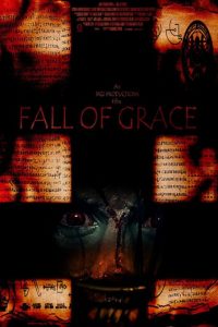 دانلود فیلم ترسناک Fall of Grace 2017