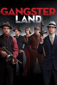 دانلود فیلم جنایی Gangster Land 2017