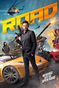 دانلود فیلم اکشن Road 2017