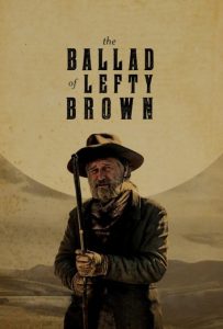 فیلم  تصنیف چپی براون 2017 The Ballad of Lefty Brown زیرنویس فارسی چسبیده