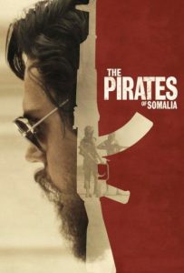 فیلم  دزدان دریایی سومالی 2017 The Pirates of Somalia زیرنویس فارسی چسبیده