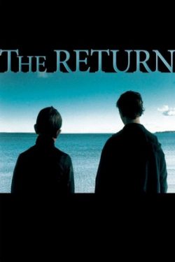 دانلود فیلم بازگشت The Return 2003 با دوبله فارسی