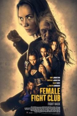 دانلود فیلم اکشن Female Fight Club 2016