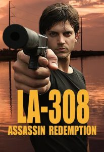 دانلود فیلم LA-308 Assassin Redemption 2009