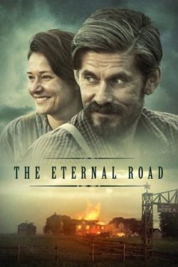 دانلود فیلم تاریخی The Eternal Road 2017