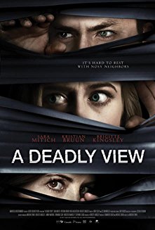 دانلود فیلم هیجان انگیز نمایش مرگبار A Deadly View 2018