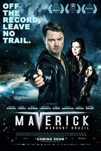 دانلود فیلم اکشن Maverick Manhunt Brazil 2016