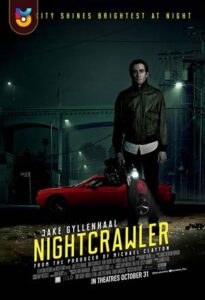 دانلود فیلم  شبگرد 2014 Nightcrawler زیرنویس فارسی چسبیده