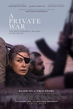 دانلود فیلم جنگی یک جنگ خصوصی A Private War 2018