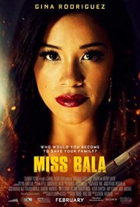 دانلود فیلم اکشن Miss Bala 2019 خانم بلا