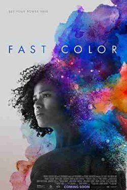 دانلود فیلم علمی تخیلی Fast Color 2018 رنگ تند