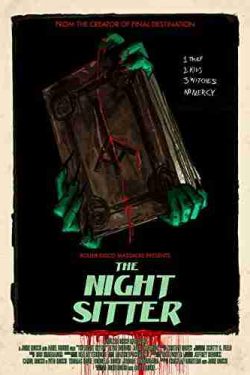 دانلود فیلم ترسناک The Night Sitter 2018 پرستار بچه شبانه