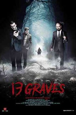 دانلود فیلم ترسناک سیزده قبر ۱۳ Graves 2019