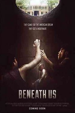 دانلود فیلم ترسناک Beneath Us 2019 زیر ما