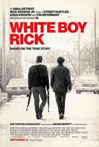 فیلم  ریک پسر سفیدپوست 2018 White Boy Rick دوبله فارسی